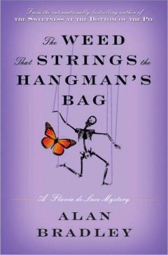 Alan Bradley - The Weed That Strings the Hangmans Bag
