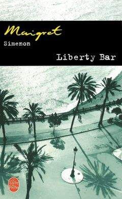 Simenon, Georges - Liberty Bar