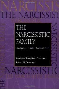 Нарциссическая семья: диагностика и лечение - Дональдсон-Прессман Стефани